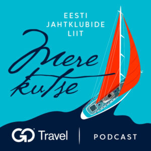 Purjetamine ei küsi vanust või füüsilist seisundit – Eesti Jahtklubide Liidu podcast