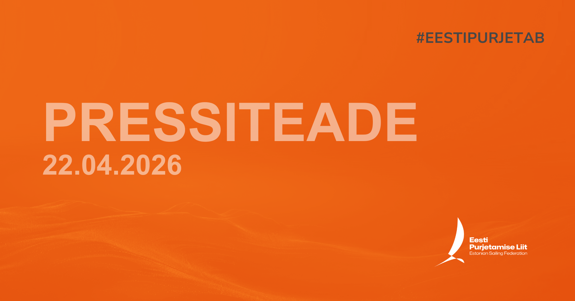 Eesti Purjetamise Liit toetab EOK presidendi umbusaldamist 27. aprillil toimuval erakorralisel üldkogul